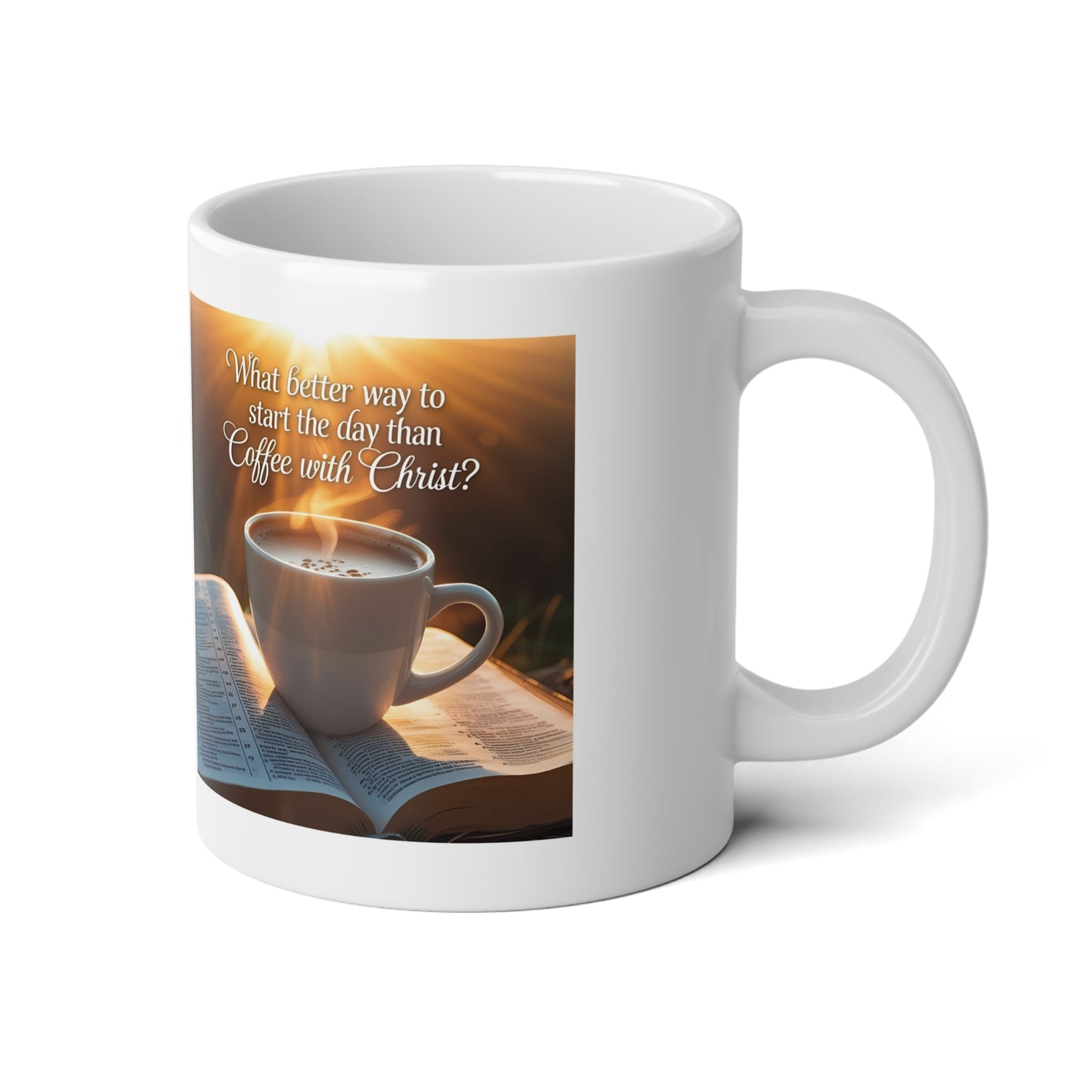 Coffee Mug - 20oz Jumbo Cup - Coffee with Christ