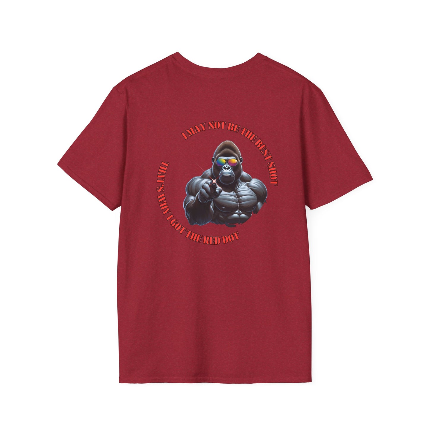 Laser Pointer T-Shirt - Funny - I May Not Be the Best Shot...
