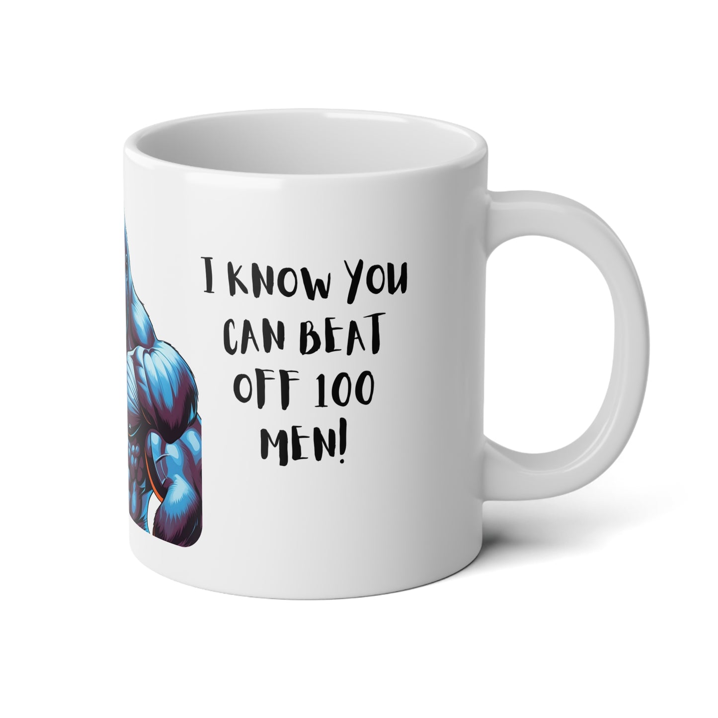 Jumbo Mug - 20oz - Funny - Retro - You May Not Have the Strength of A Gorilla...