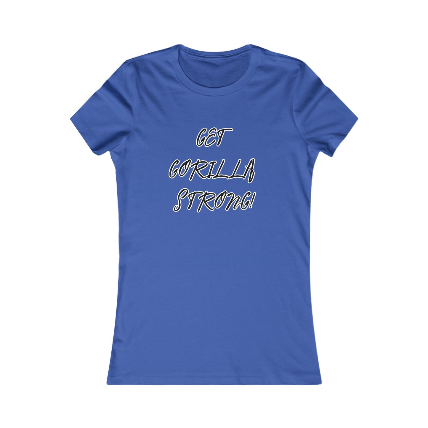 Women's Tee - Get Gorilla Strong!