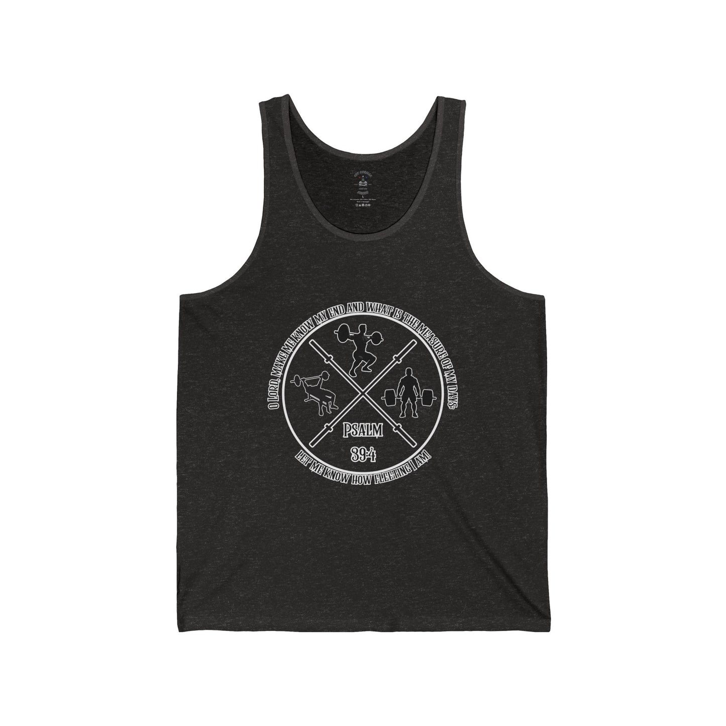 Tank Top | Unisex | Psalm 39:4
