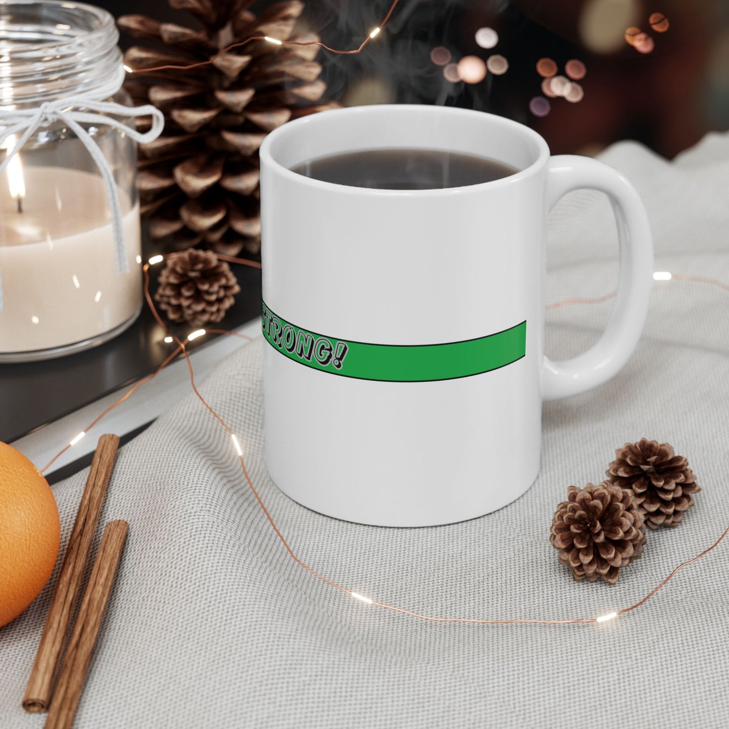 Thin Green Line Ceramic Mug - Strength Knows No Borders