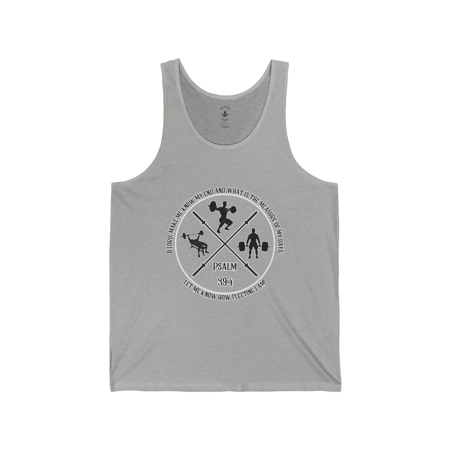 Tank Top | Unisex | Psalm 39:4