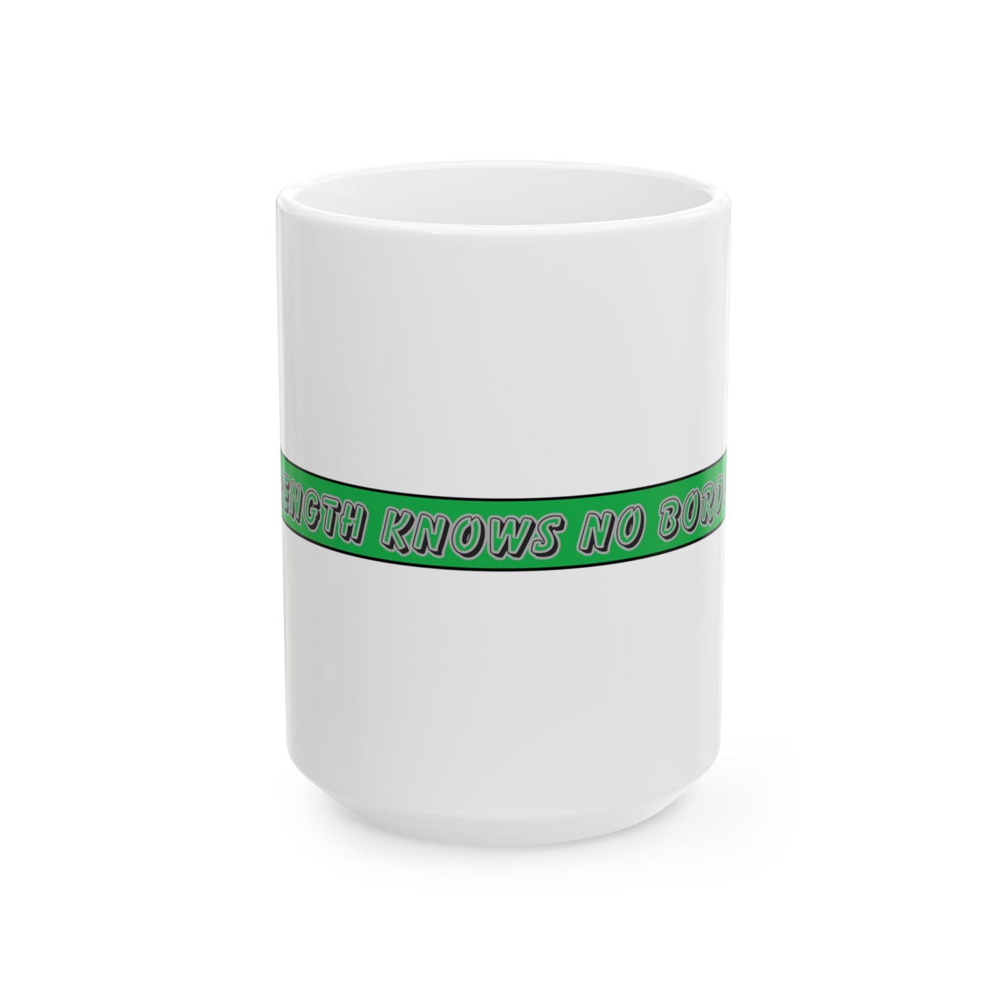 Thin Green Line Ceramic Mug - Strength Knows No Borders