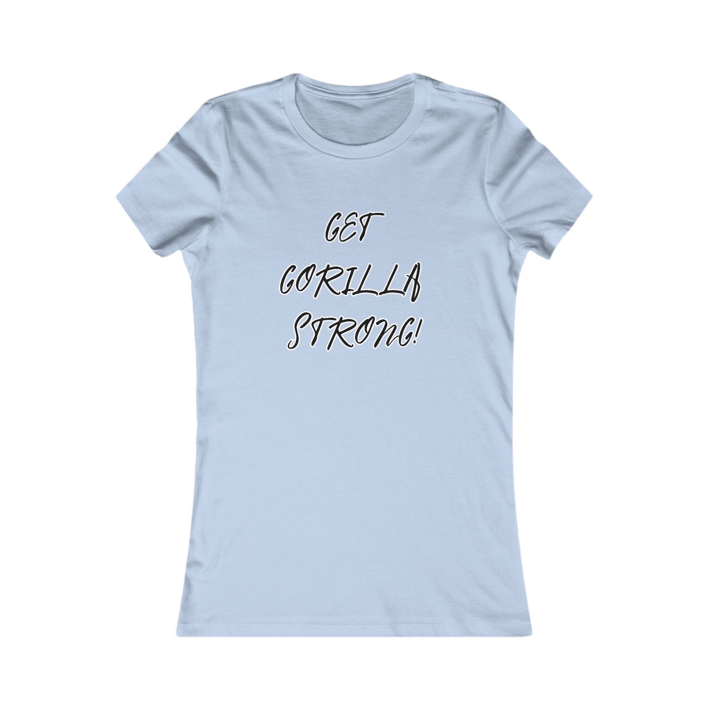 Women's Tee - Get Gorilla Strong!