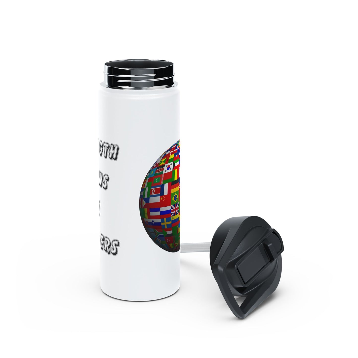 Water Bottle - 12oz, 18oz, 32oz - Strength Knows No Borders