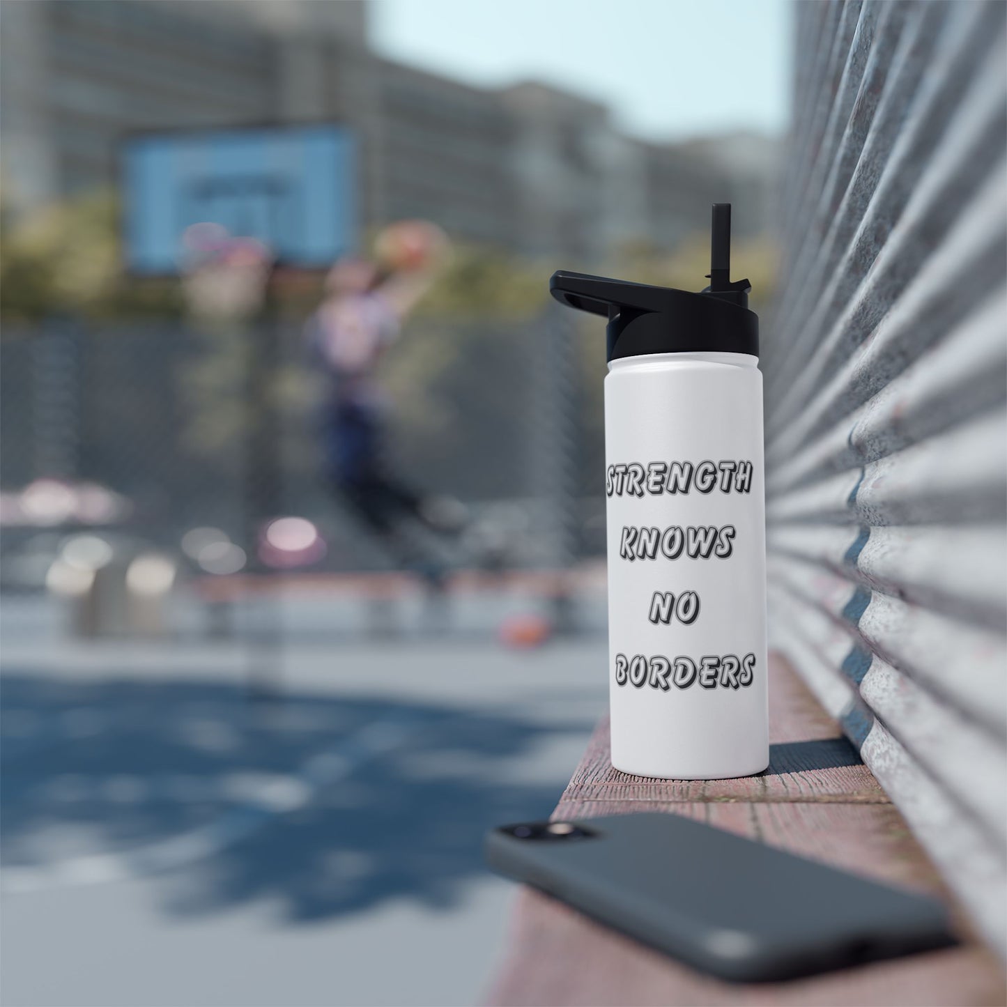 Water Bottle - 12oz, 18oz, 32oz - Strength Knows No Borders