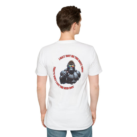 Laser Pointer T-Shirt - Funny - I May Not Be the Best Shot...