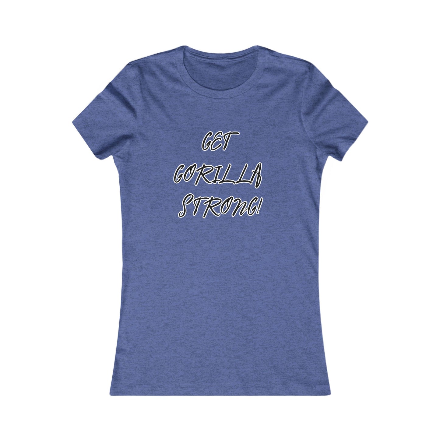 Women's Tee - Get Gorilla Strong!
